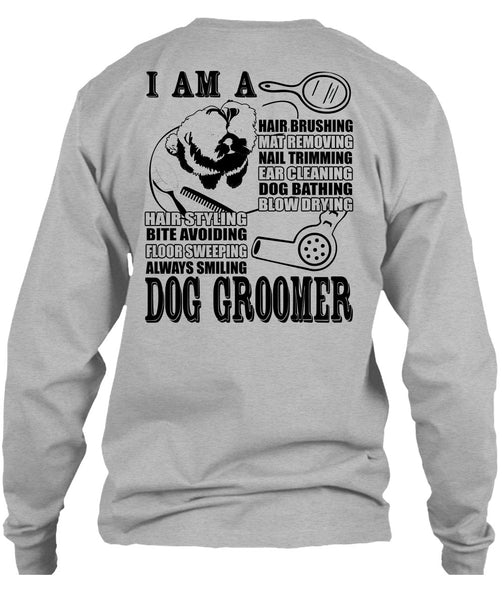 I Am A Hair Brushing T Shirt, I Love Groomer T Shirt