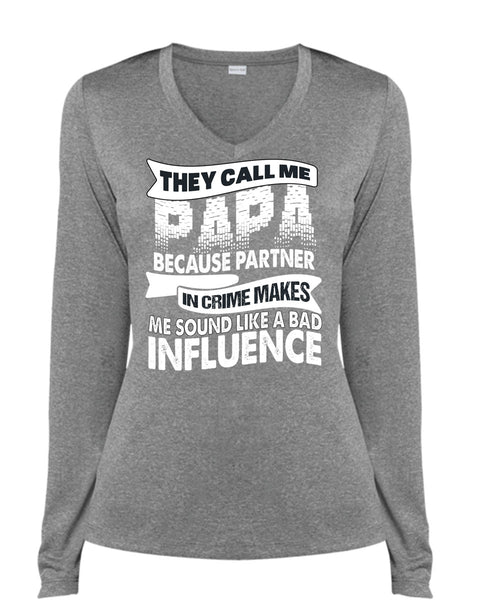 They Call Me Papa T Shirt, Being A Daddy T Shirt, Cool Shirt (Ladies LS Heather V-Neck)