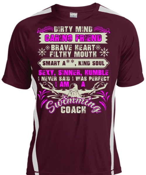 I Am A Swimming Coach T Shirt, Dirty Mind Caring Friend T Shirt, Cool Shirt
