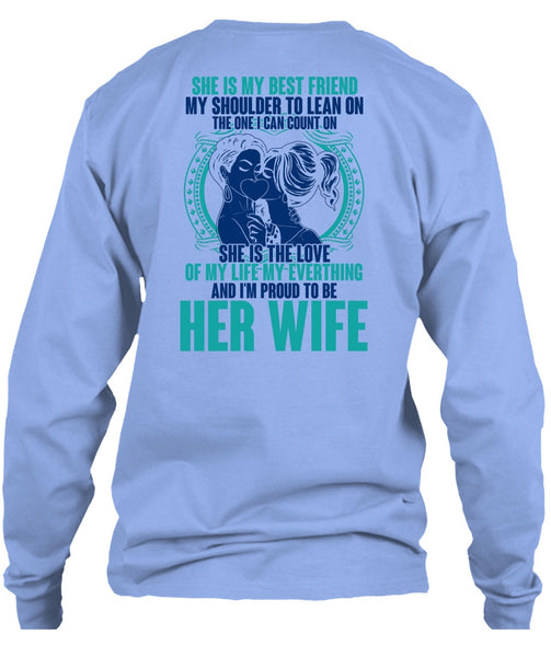 I'm Proud To Be Her Wife T Shirt, I Love Wife T Shirt