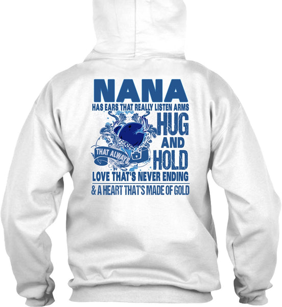 Nana Has Ears T Shirt, I Love Nana T Shirt