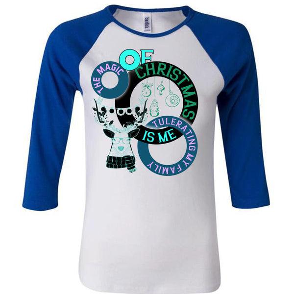 The Magic Of Christmas Is Me Tolerating My Family T Shirt, Winter Holiday T Shirt, Awesome T-Shirts