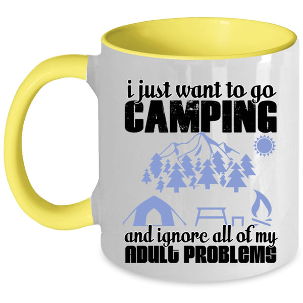 Funny Camping Coffee Mug, I Just Want To Go Camping Accent Mug
