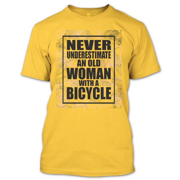 Never Underestimate T Shirt, Coolest Bicycle T Shirt