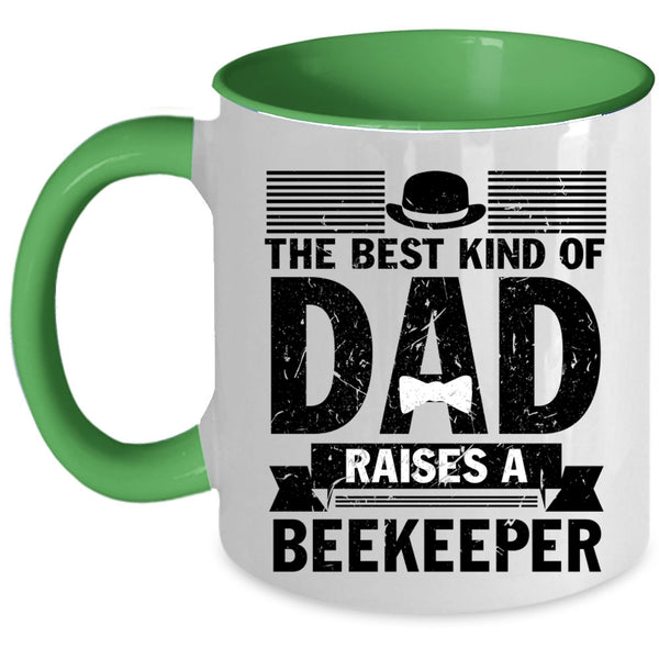 Cool Daddy Coffee Mug, The Best Kind Of Dad Raises A Beekeeper Accent Mug