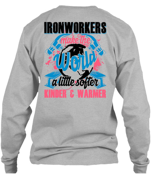 Ironworkers Make The World T Shirt, I Love Ironworker T Shirt