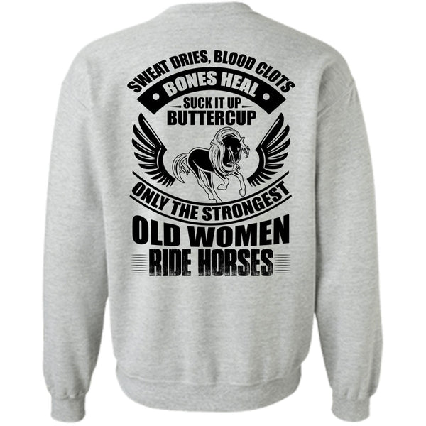 I Love Equestrian T Shirt, Strongest Old Women Ride Horses Sweatshirt