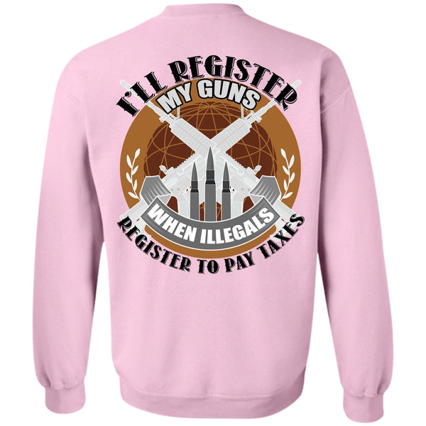 I Love Veteran T Shirt, I'll Register My Guns Sweatshirt