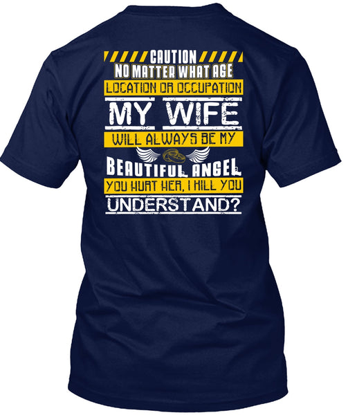My Wife Will Always Be My Beautiful Angel T Shirt, You Hurt Her T Shirt