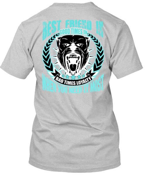 Best Friend In Good Times T Shirt, I Love Pit Bull T Shirt