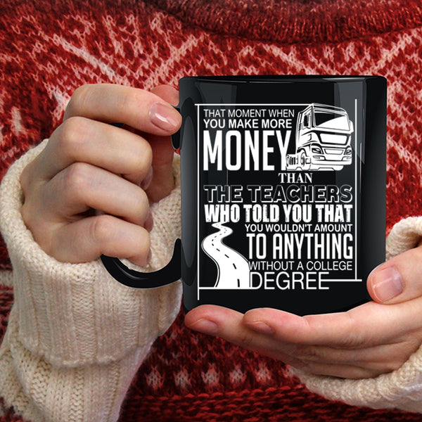 Teachers Coffee Mug, Funny Truckers Coffee Cup