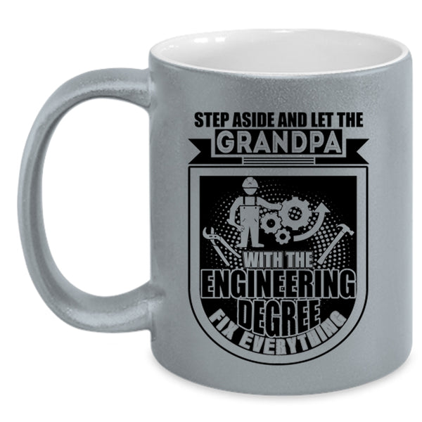 Grandfather Coffee Mug, Grandpa With The Engineering Degree Accent Mug