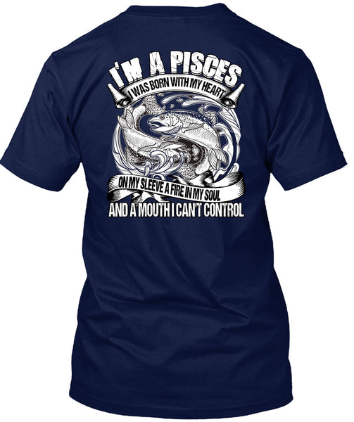 I'm A Pisces T Shirt, I Can't Control T Shirt