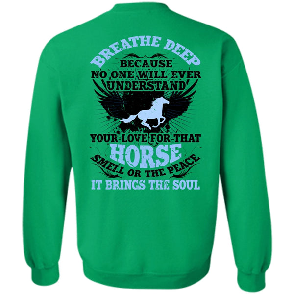 I Love Equestrian T Shirt, Horse Smell Or The Peace Sweatshirt