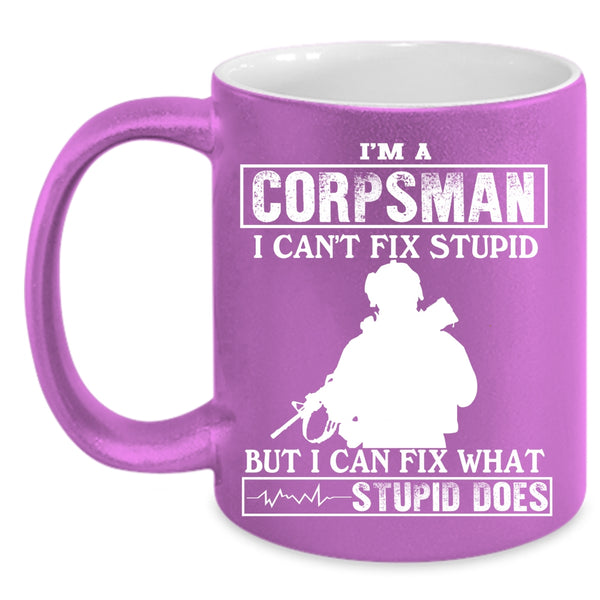 I'm A Corpsman Coffee Mug, Cool Gift For Corpsman Coffee Cup