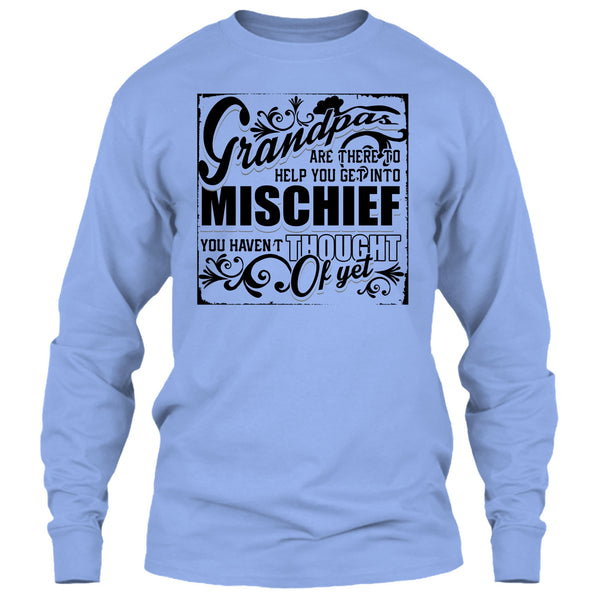 Grandpa Are There T Shirt, Coolest Mischef T Shirt