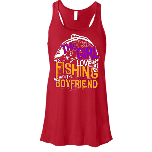 This Girl Loves Fishing T Shirt, Fishing With The Boyfriend Tank Top