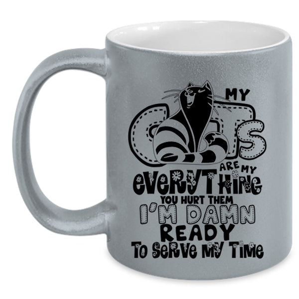 Funny Cat Lovers Coffee Mug, My Cats Are My Everything Accent Mug