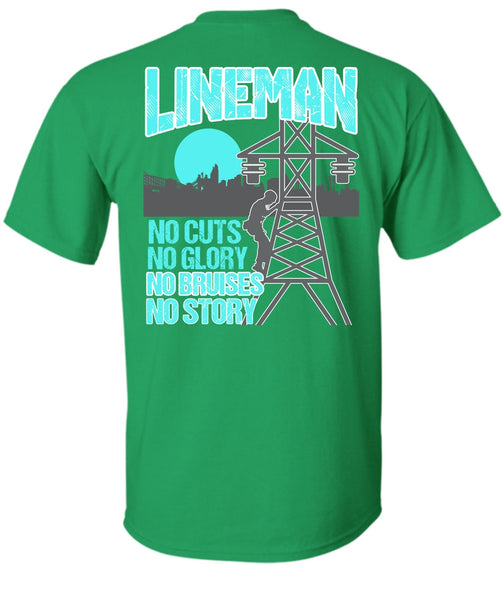 Lineman No Cuts T Shirt, Being A Lineman T Shirt