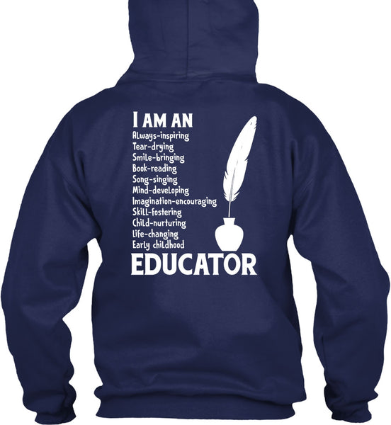 I Am An Early Childhood Educator T Shirt, I Love My Class T Shirt