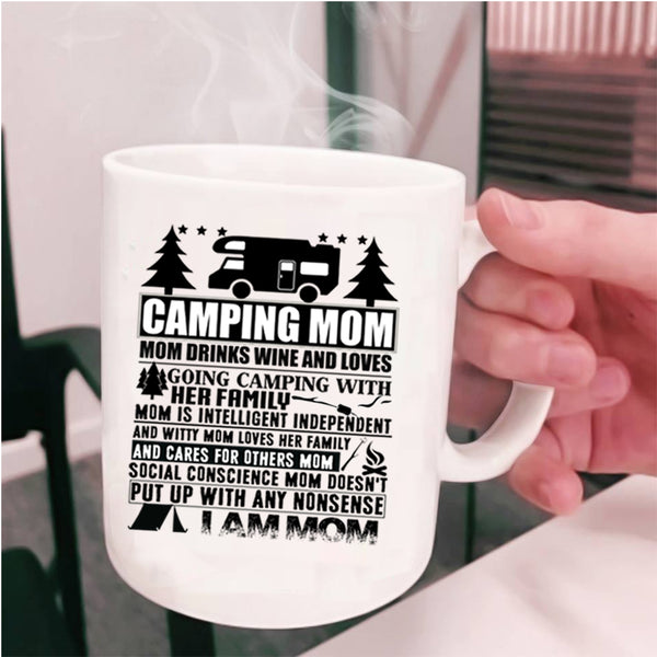 Mom Drinks Wine And Love Camping Coffee Mug, Camping Mom Cup