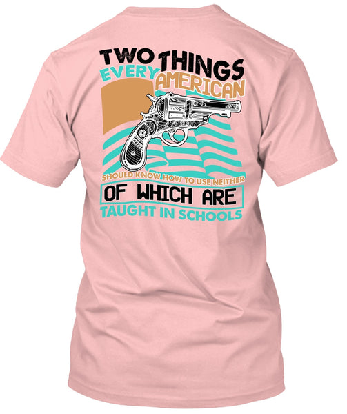 Two Things Every American T Shirt, I Love Gunning T Shirt