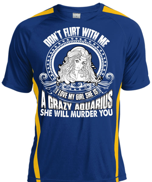 She Is A Crazy Aquarius T Shirt, I Love My Girl T Shirt, Cool Shirt