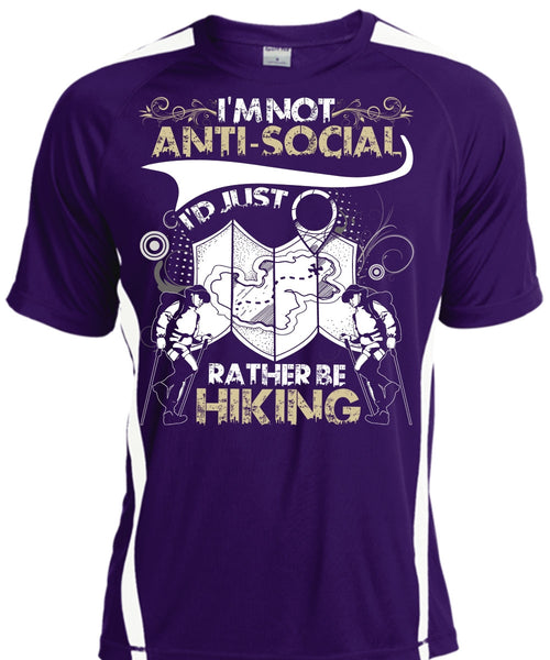 I'd Just Rather Be Hiking T Shirt, I'm Not Anti-Social T Shirt, Cool Shirt