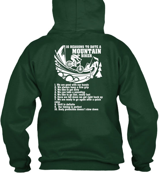 10 Reasons To Date A Mountain Biker T Shirt, Being A Biker T Shirt