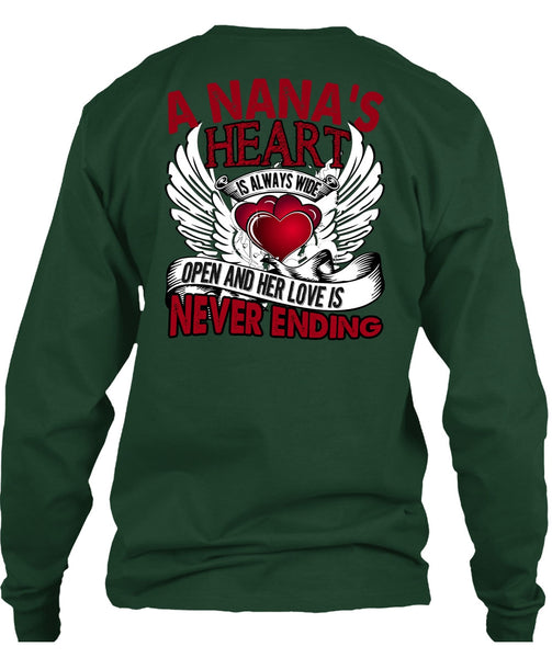 A Nana's Heart Is Always Wide T Shirt, Being A Nana T Shirt