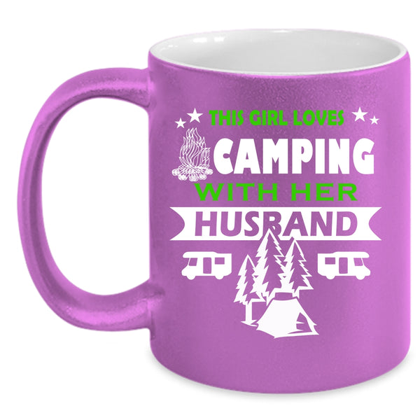 This Girl Loves Camping With Her Husband Mug, Go Camping Cup