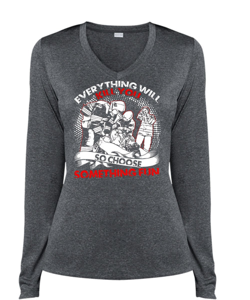 So Choose Something Fun T Shirt, Being A Firefighter T Shirt, Cool Shirt (Ladies LS Heather V-Neck)