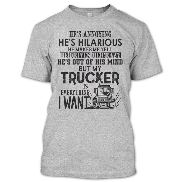My Trucker Is Everything T Shirt, Coolest Trucker T Shirt