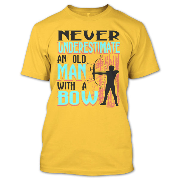 Never Underestimate T Shirt, Coolest Bow T Shirt