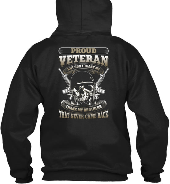 Proud Veteran T Shirt, Thank My Brothers T Shirt