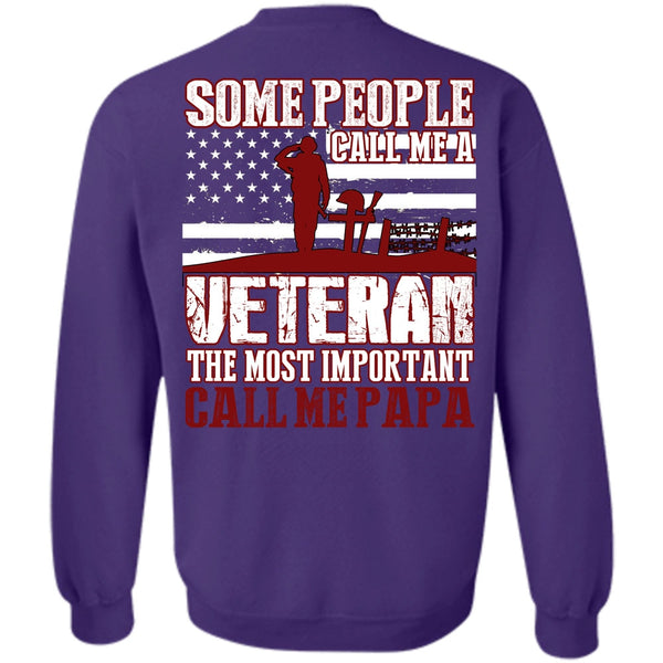 Call Me A Veteran T Shirt, I Love Papa Sweatshirt