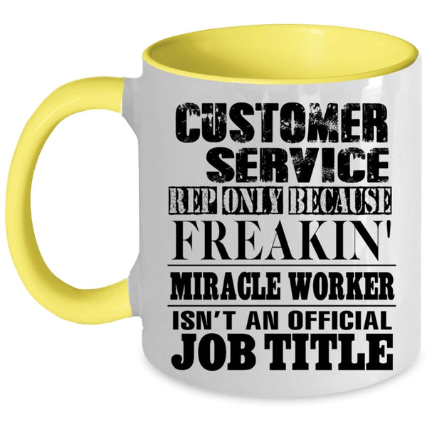 Not An Official Job Title Coffee Mug, Customer Service Rep Accent Mug