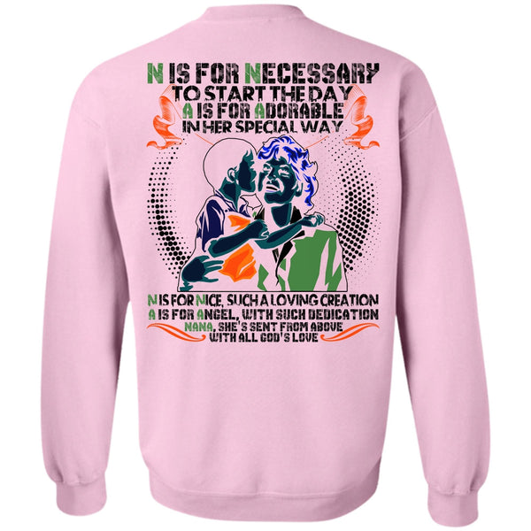 I Love Nana T Shirt, Nana Is Fir Nice Sweatshirt