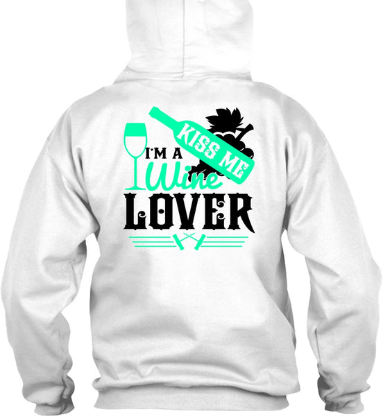 I'm A Wine Lover T Shirt, I Love Wine T Shirt