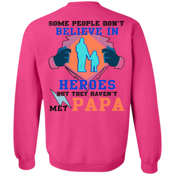 Being A Papa T Shirt, They Haven't Met Papa Sweatshirt