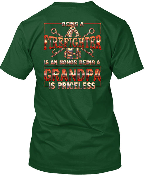 Being A Firefighter T Shirt, Grandpa Is Priceless T Shirt