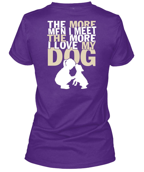 I Love My Dog T Shirt, My Favorite T Shirt