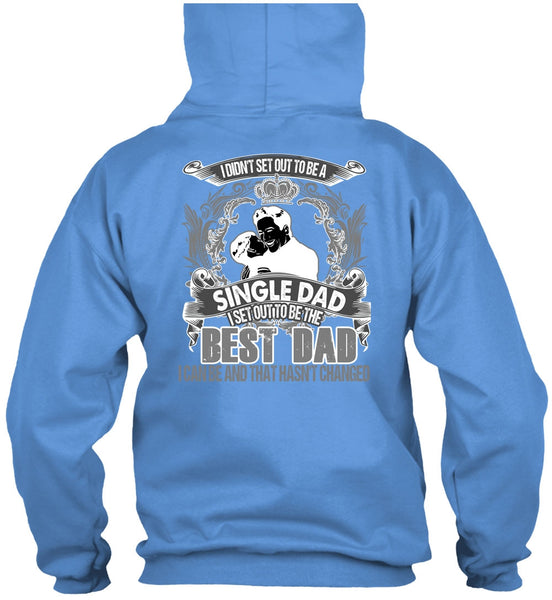 I Set Out To Be The Best Dad T Shirt, I Love Dad T Shirt