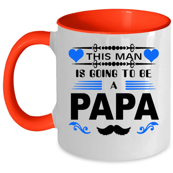 I Love Being A Papa Coffee Mug, This Man Is Going To Be A Papa Accent Mug