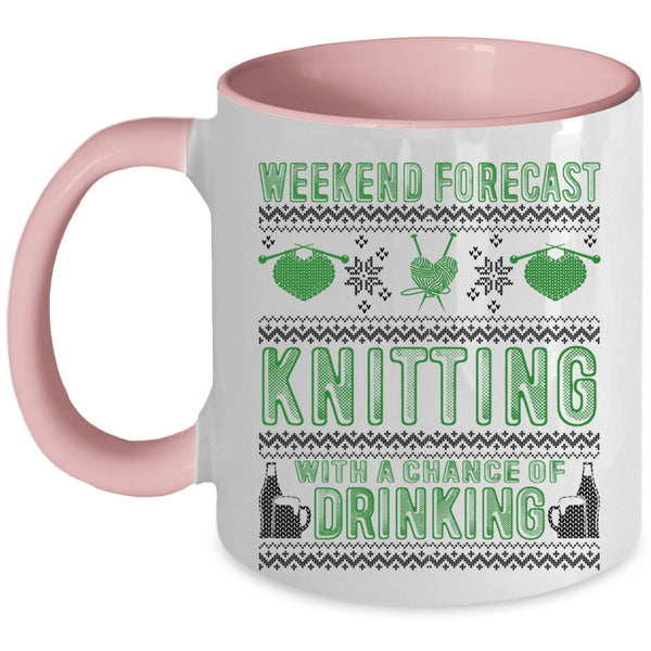 Chance Of Drinking Coffee Mug, Weekend Forecast Knitting Accent Mug