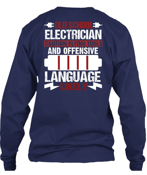 Old School Electrician T Shirt, Being An Electrician T Shirt