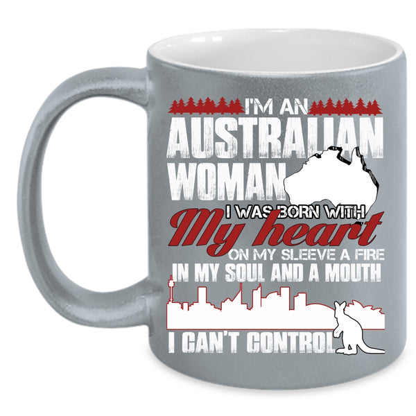 I'm An Australian Woman Coffee Mug, I Was Born With My Heart Coffee Cup