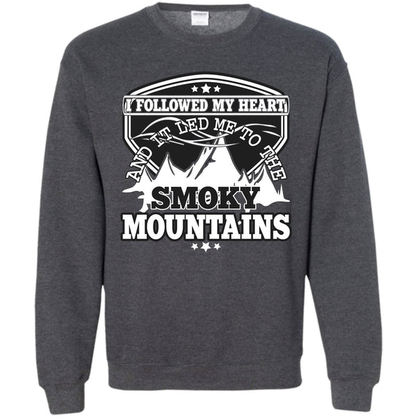 Led Me To The Smoky Mountains T Shirt, Coolest Hiker Sweatshirt