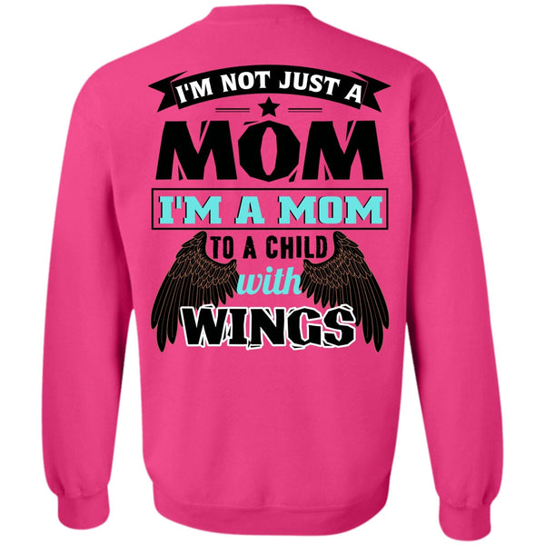 Being A Mom T Shirt, I'm Not Just A Mom Sweatshirt