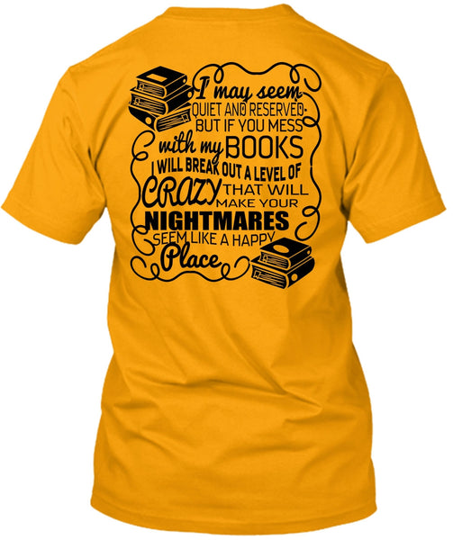 You Mess With My Book T Shirt, I Love Book T Shirt